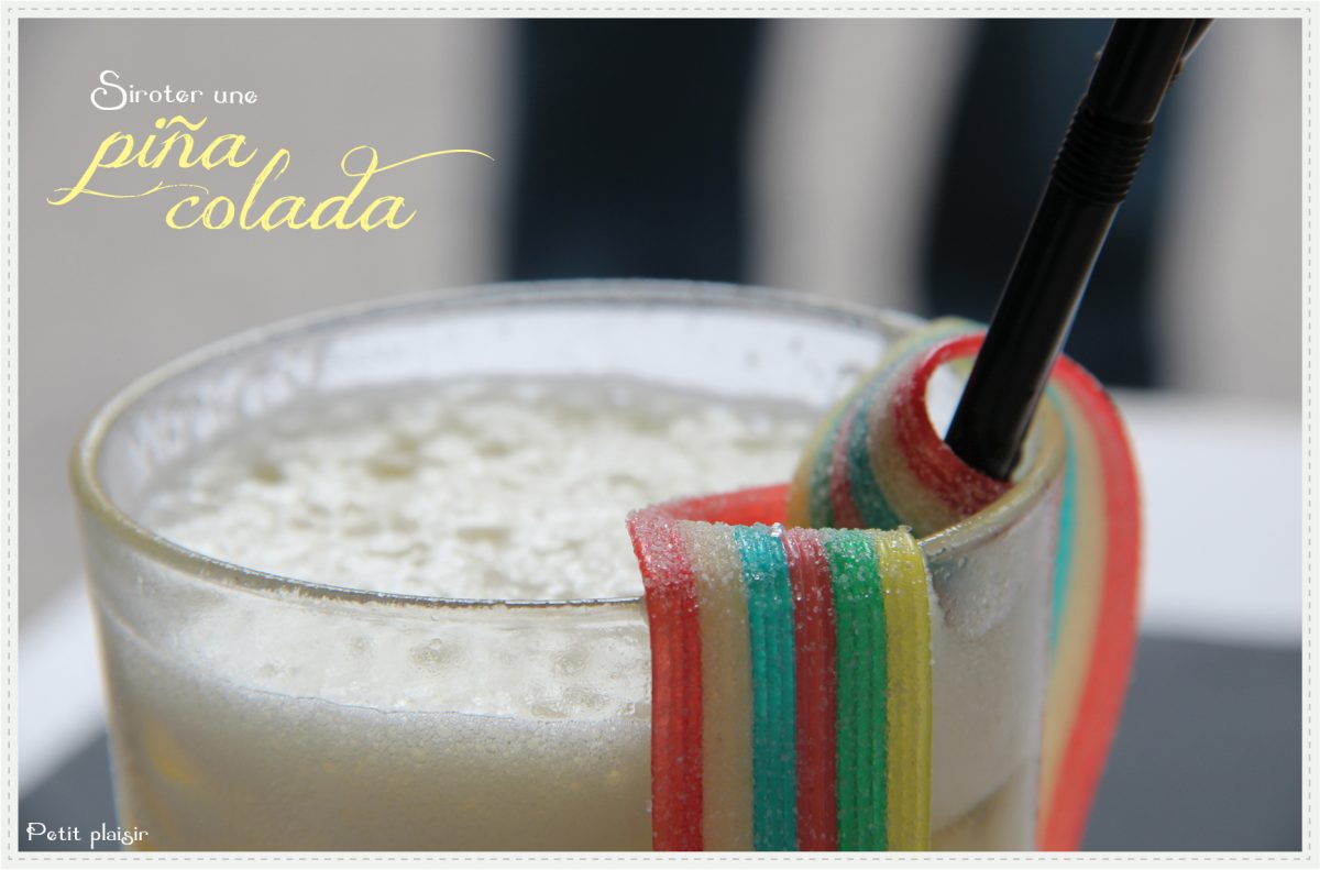 Siroter une pina colada